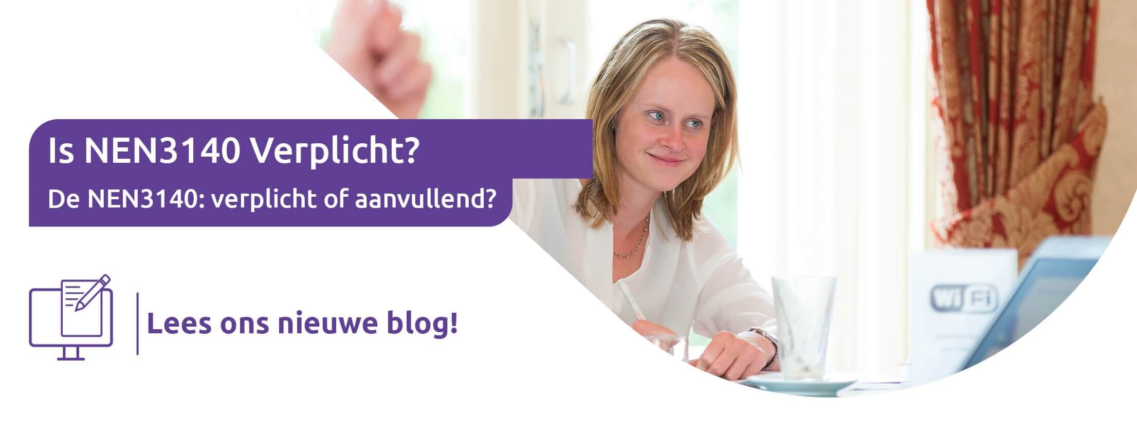 Is NEN 3140 verplicht?
