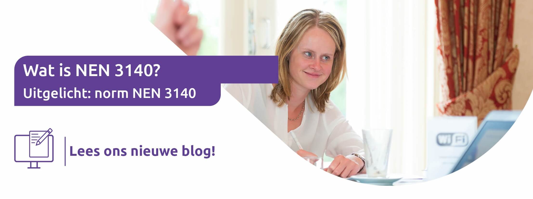 Wat is NEN 3140?